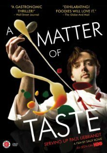 Смотреть фильм A Matter of Taste: Serving Up Paul Liebrandt (2011) онлайн в хорошем качестве HDRip