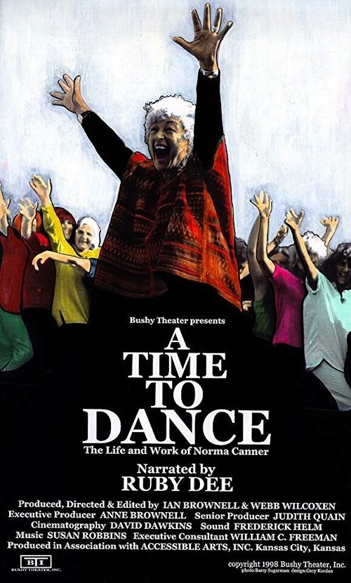 Смотреть фильм A Time to Dance: The Life and Work of Norma Canner (1998) онлайн в хорошем качестве HDRip