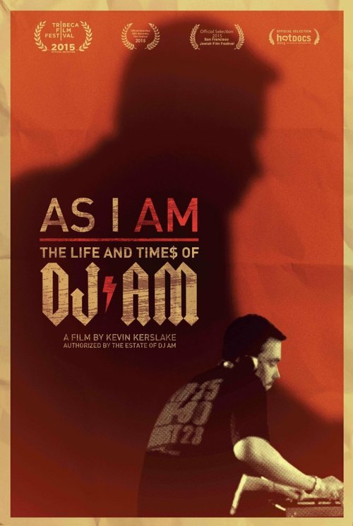 Смотреть фильм As I AM: The Life and Times of DJ AM (2015) онлайн в хорошем качестве HDRip