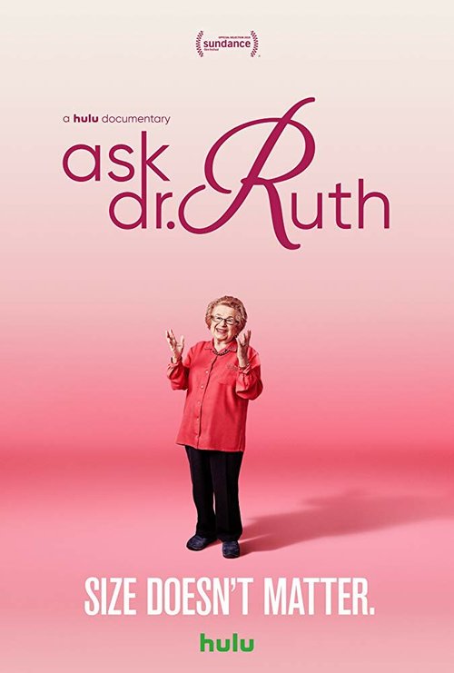 Смотреть фильм Ask Dr. Ruth (2019) онлайн в хорошем качестве HDRip