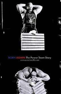 Смотреть фильм Born Again: The Power Team Story (2015) онлайн в хорошем качестве HDRip