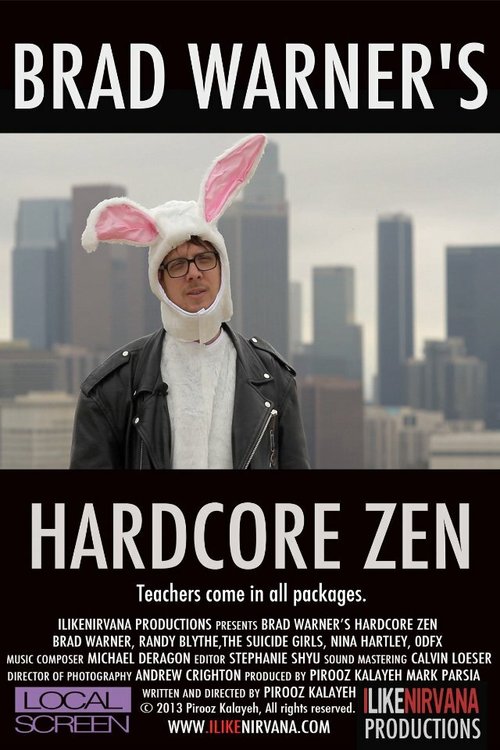 Смотреть фильм Brad Warner's Hardcore Zen (2013) онлайн в хорошем качестве HDRip