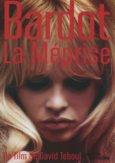 Брижит Бардо / Bardot, la méprise
