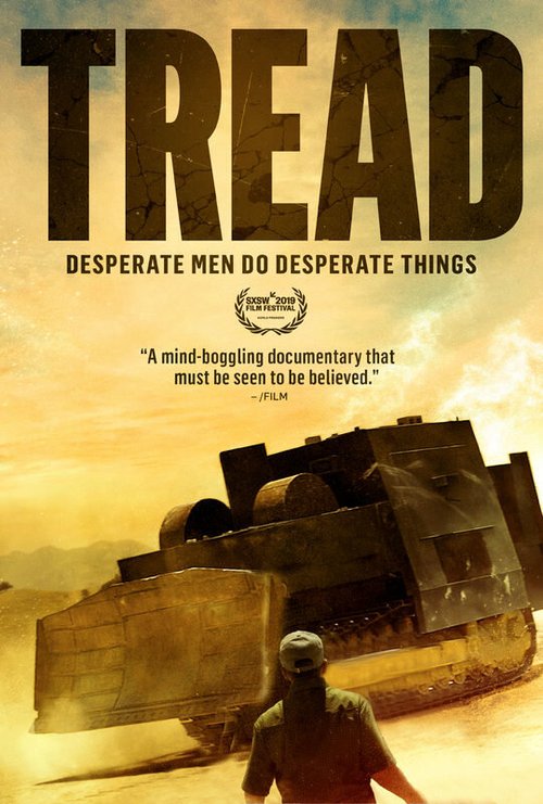 Смотреть фильм Бульдозер / Tread (2020) онлайн в хорошем качестве HDRip
