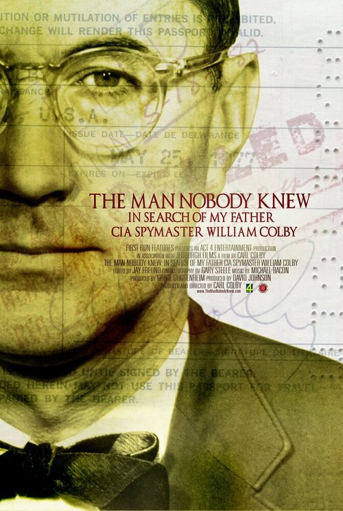 Смотреть фильм Человек, которого никто не знал / The Man Nobody Knew: In Search of My Father, CIA Spymaster William Colby (2011) онлайн в хорошем качестве HDRip