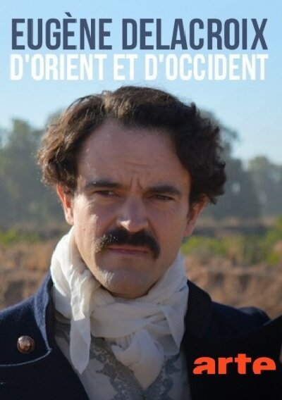 Смотреть фильм Delacroix, d'orient et d'occident (2018) онлайн в хорошем качестве HDRip
