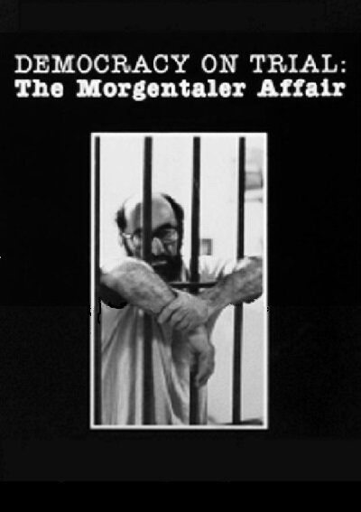 Смотреть фильм Democracy on Trial: The Morgentaler Affair (1984) онлайн в хорошем качестве SATRip