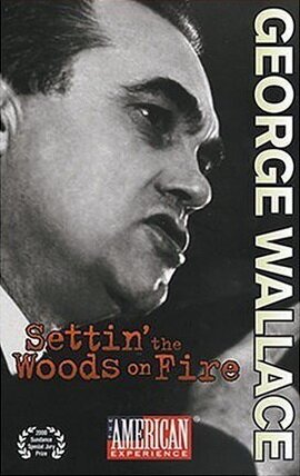 Смотреть фильм Джордж Уоллес / George Wallace: Settin' the Woods on Fire (2000) онлайн в хорошем качестве HDRip