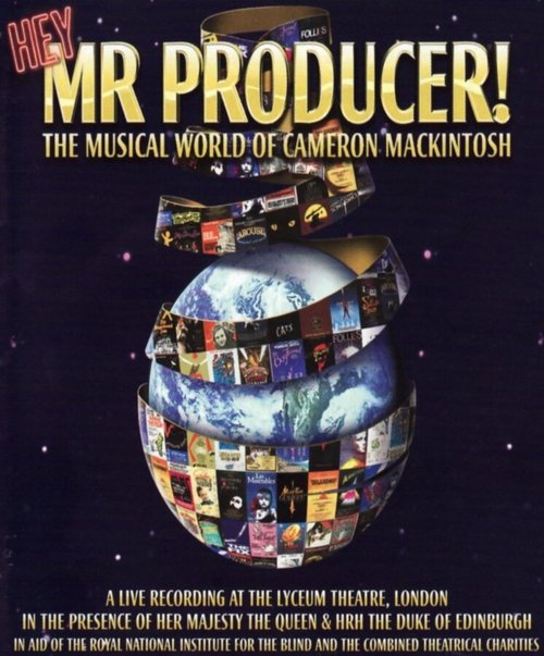 Смотреть фильм Эй, господин продюсер! Музыкальный мир Камерона Макинтоша / Hey, Mr. Producer! The Musical World of Cameron Mackintosh (1998) онлайн в хорошем качестве HDRip