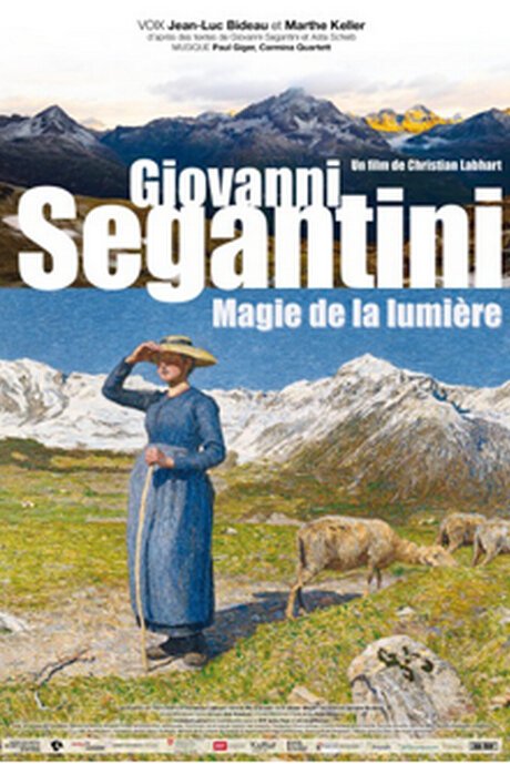 Смотреть фильм Giovanni Segantini: Magie des Lichts (2015) онлайн в хорошем качестве HDRip