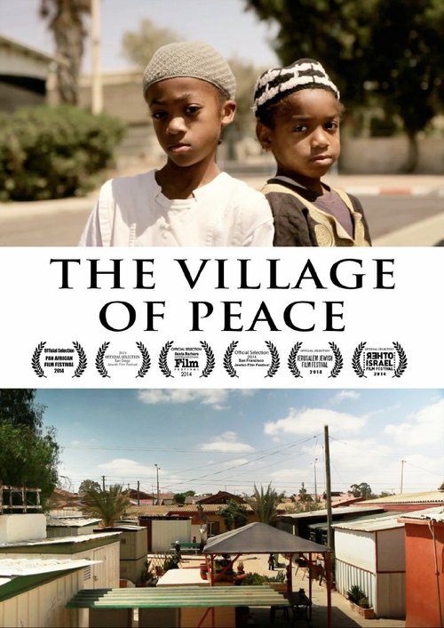 Смотреть фильм Город мира / The Village of Peace (2014) онлайн в хорошем качестве HDRip