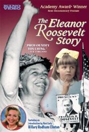 Смотреть фильм История Элеоноры Рузвельт / The Eleanor Roosevelt Story (1965) онлайн в хорошем качестве SATRip