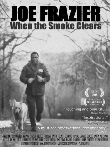 Смотреть фильм Joe Frazier: When the Smoke Clears (2011) онлайн в хорошем качестве HDRip