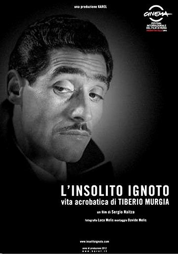 Смотреть фильм L'insolito ignoto - Vita acrobatica di Tiberio Murgia (2012) онлайн в хорошем качестве HDRip