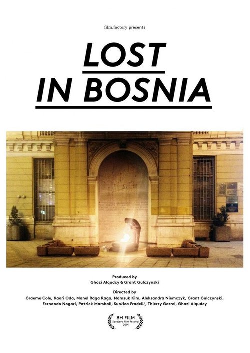 Смотреть фильм Lost in Bosnia (2014) онлайн в хорошем качестве HDRip