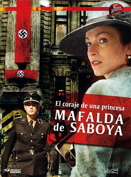 Мафальда Савойская — Мужественная принцесса / Mafalda di Savoia - Il coraggio di una principessa
