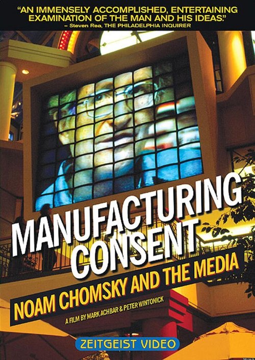 Смотреть фильм Manufacturing Consent: Noam Chomsky and the Media (1992) онлайн в хорошем качестве HDRip