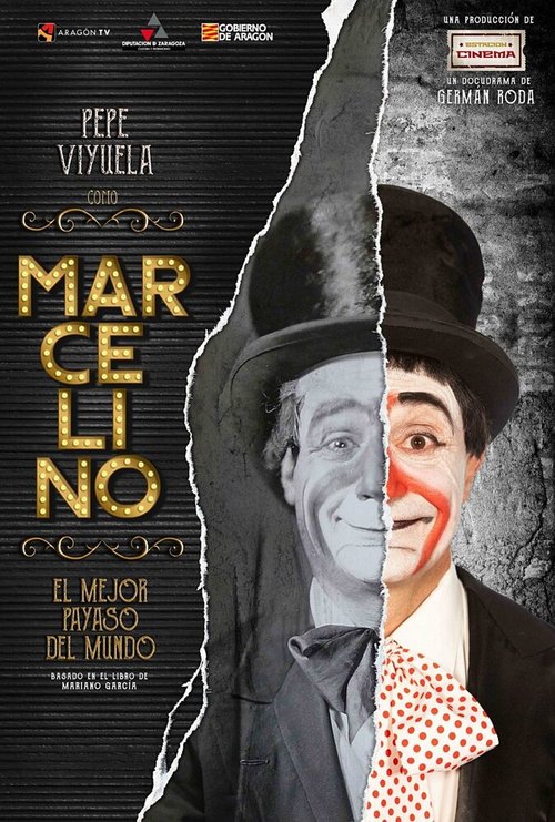 Смотреть фильм Marcelino, el mejor payaso del mundo (2020) онлайн в хорошем качестве HDRip
