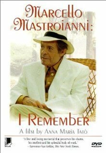 Смотреть фильм Марчелло Мастроянни. Я помню, да, я помню / Marcello Mastroianni: mi ricordo, sì, io mi ricordo (1997) онлайн в хорошем качестве HDRip