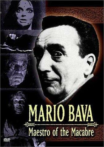 Смотреть фильм Марио Бава: Маэстро ужаса / Mario Bava: Maestro of the Macabre (2000) онлайн в хорошем качестве HDRip