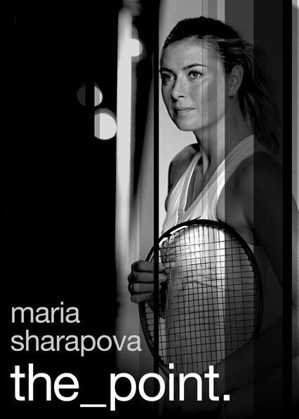 Смотреть фильм Мария Шарапова. Главное / Maria Sharapova: The Point (2017) онлайн в хорошем качестве HDRip