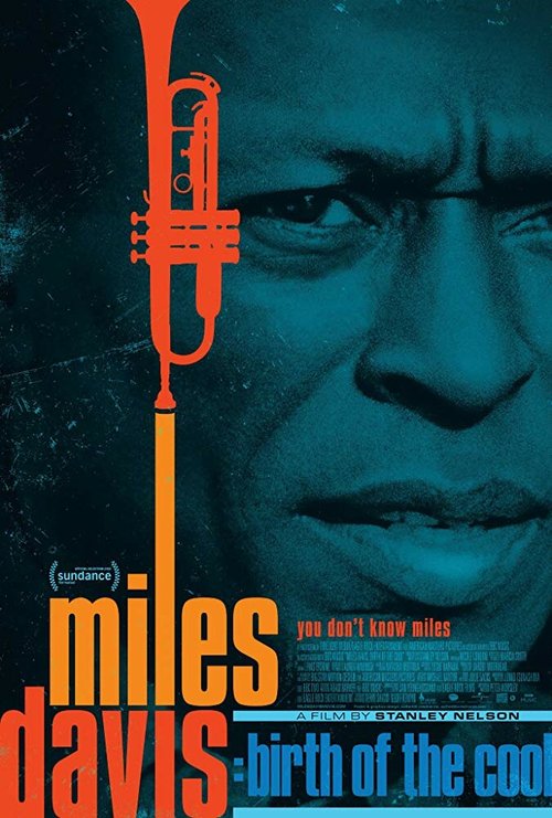 Смотреть фильм Майлз Дэвис: Рождение нового джаза / Miles Davis: Birth of the Cool (2019) онлайн в хорошем качестве HDRip
