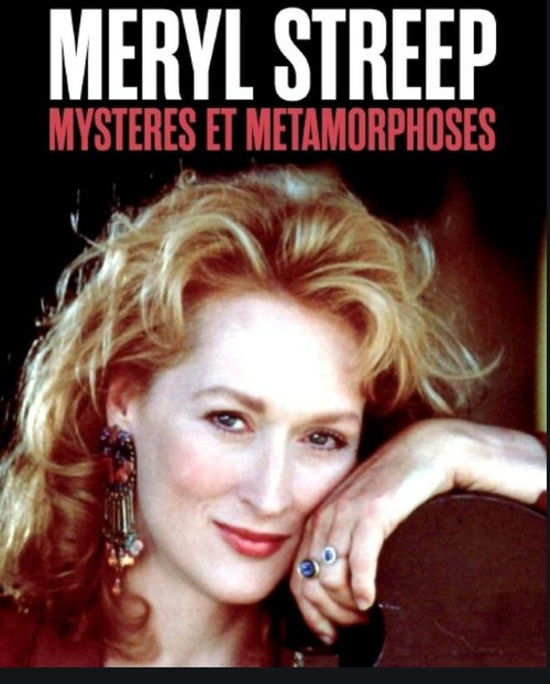 Смотреть фильм Мэрил Стрип  —  Тайны и метаморфозы / Meryl Streep - Mystères et métamorphoses (2020) онлайн в хорошем качестве HDRip