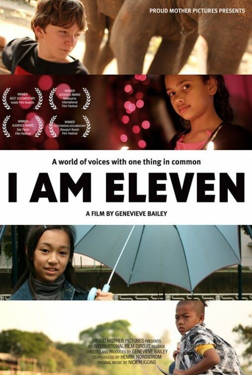 Смотреть фильм Мне одиннадцать / I Am Eleven (2011) онлайн в хорошем качестве HDRip
