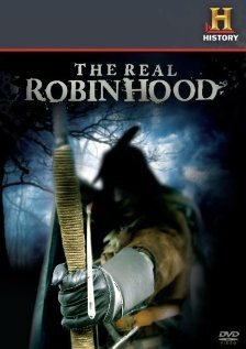 Смотреть фильм Настоящий Робин Гуд / The Real Robin Hood (2010) онлайн в хорошем качестве HDRip