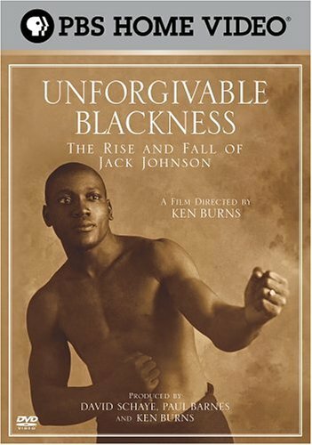 Смотреть фильм Непростительная чернота: Взлеты и падения Джека Джонсона / Unforgivable Blackness: The Rise and Fall of Jack Johnson (2004) онлайн в хорошем качестве HDRip