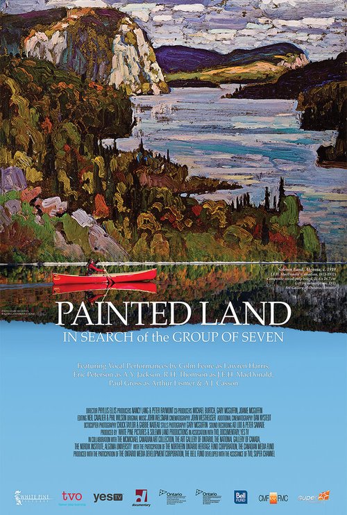 Смотреть фильм Painted Land: In Search of the Group of Seven (2015) онлайн в хорошем качестве HDRip