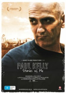 Смотреть фильм Paul Kelly - Stories of Me (2012) онлайн в хорошем качестве HDRip