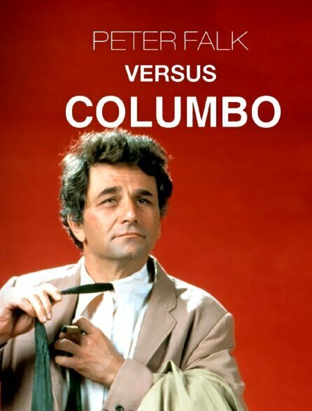 Смотреть фильм Peter Falk versus Columbo (2019) онлайн в хорошем качестве HDRip