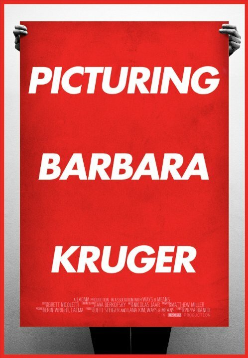 Смотреть фильм Picturing Barbara Kruger (2015) онлайн 
