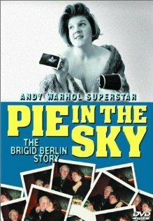 Смотреть фильм Pie in the Sky: The Brigid Berlin Story (2000) онлайн в хорошем качестве HDRip