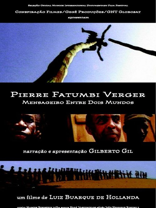 Смотреть фильм Pierre Fatumbi Verger: Mensageiro Entre Dois Mundos (2000) онлайн в хорошем качестве HDRip
