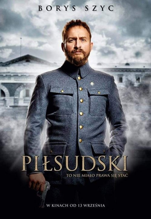 Смотреть фильм Пилсудский / Pilsudski (2019) онлайн в хорошем качестве HDRip