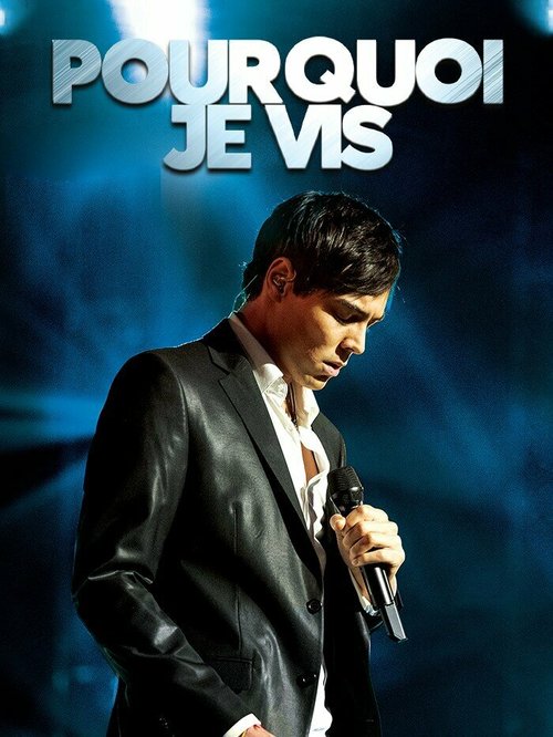Смотреть фильм Pourquoi je vis (2020) онлайн в хорошем качестве HDRip