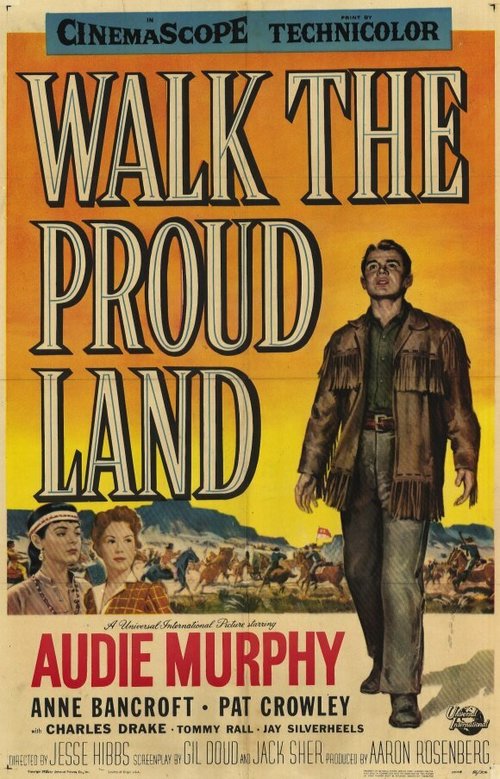 Смотреть фильм Прогулка по гордой земле / Walk the Proud Land (1956) онлайн в хорошем качестве SATRip