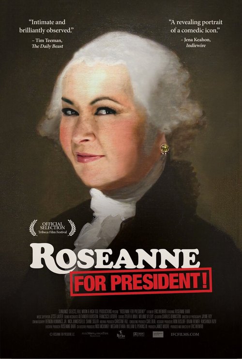 Смотреть фильм Roseanne for President! (2015) онлайн в хорошем качестве HDRip
