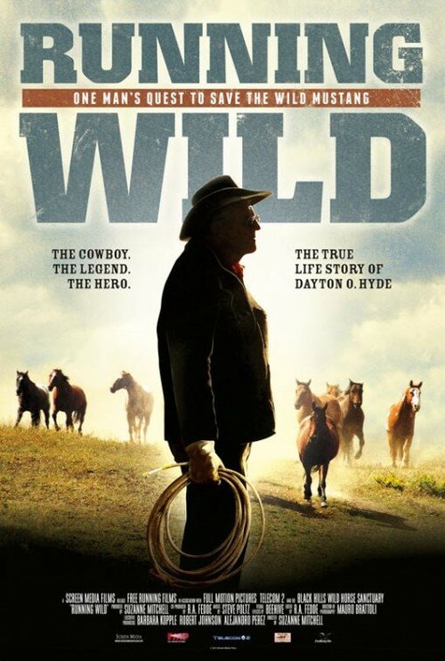 Смотреть фильм Running Wild: The Life of Dayton O. Hyde (2013) онлайн в хорошем качестве HDRip