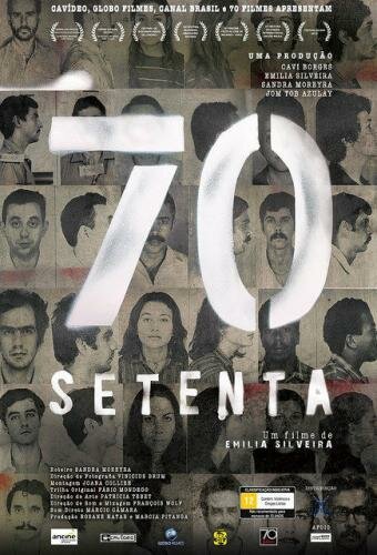 Смотреть фильм Семьдесят / Setenta (2013) онлайн в хорошем качестве HDRip