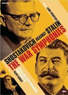 Смотреть фильм Симфония войны / War Symphonies - Sjostakovitsj (1997) онлайн в хорошем качестве HDRip