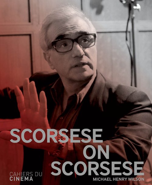 Скорсезе о Скорсезе / Scorsese on Scorsese