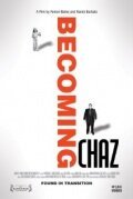 Смотреть фильм Стать Чазом / Becoming Chaz (2011) онлайн в хорошем качестве HDRip
