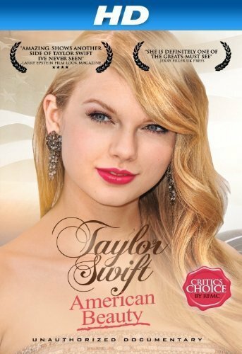 Смотреть фильм Тейлор Свифт: Красота по-американски / Taylor Swift: American Beauty (2012) онлайн в хорошем качестве HDRip