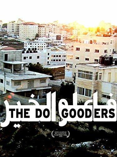 Смотреть фильм The Do Gooders (2013) онлайн в хорошем качестве HDRip