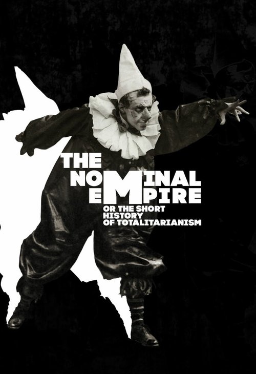 Смотреть фильм The Nominal Empire (2018) онлайн 
