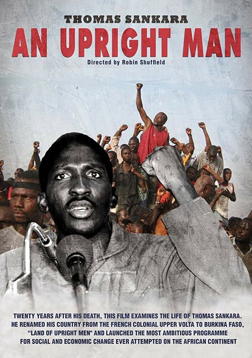 Смотреть фильм Тома Санкара: Стоящий за справедливость / Thomas Sankara: The Upright Man (2006) онлайн в хорошем качестве HDRip
