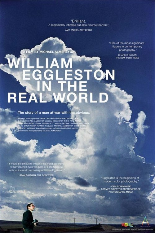 Смотреть фильм Уильям Эгглстон в реальном мире / William Eggleston in the Real World (2005) онлайн в хорошем качестве HDRip